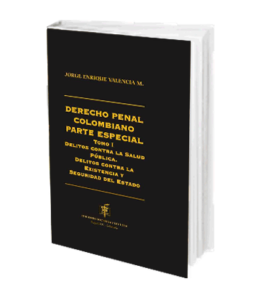 Derecho Penal Colombiano Parte Especial Tm I Delitos Contra La Salud